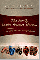 Family You've Always Wanted: Five Ways You Can Make It Happen