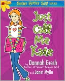 Just Call Me Kate (Secret Keeper Girl Series)