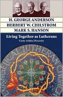 Living Together as Lutherans: Unity within Diversity