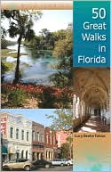 50 Great Walks in Florida