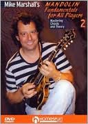 Mike Marshall: Mandolin Fundamentals, Vol. 2