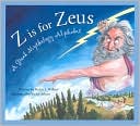 Z Is for Zeus: A Greek Mythology Alphabet (Sleeping Bear Alphabets Series)