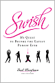 Swish: My Quest to Become the Gayest Person Ever
