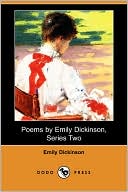 Poems By Emily Dickinson, Series Two (Dodo Press)