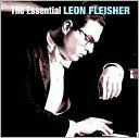 The Essential Leon Fleisher