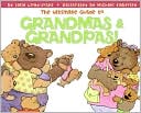 Ultimate Guide to Grandmas and Grandpas!