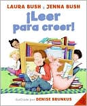 Leer para Creer! (Read All About It!)