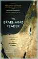 The Israel-Arab Reader: A Documentary History of the Middle East Conflict