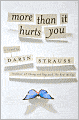 More Than It Hurts You