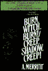 Burn, Witch, Burn! - Creep, Shadow, Creep!