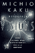 Visions: How Science Will Revolutionize the 21st Century