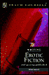 Writing Erotic Fiction: And Getting Published
