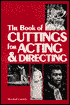 The Book of Cuttings for Acting and Directing