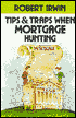Tips and Traps When Mortgage Hunting