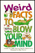 Weird Facts to Blow Your Mind