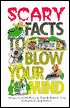 Scary Facts to Blow Your Mind