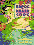 Kapoc, the Killer Croc