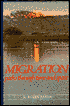 Migration: Paths Through Time and Space
