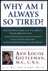 Why Am I Always so Tired: Discover how Correcting Your Body's Copper Imbalance Can Free Your Problems