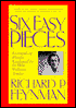Six Easy Pieces: Essentials of Physics Explained by Its Most Brilliant Teacher
