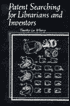 Patent Searching for Librarians and Inventors