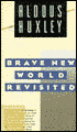 Brave New World Revisited