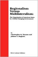 download Regionalism versus Multilateralism : The Organization of American States in a Global Changing Environment book