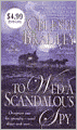 To Wed a Scandalous Spy (Royal Four Series)