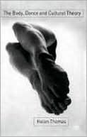 The Body, Dance And Cultural Theory