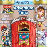 Guess Who Adventure Time (Fisher Price Little People Series)
