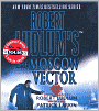 Robert Ludlum's The Moscow Vector (Covert-One Series #6)