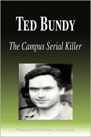 Ted Bundy - The Campus Serial Killer