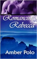 Romancing Rebecca