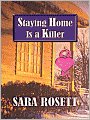 Staying Home Is a Killer (Mom Zone Series #2)