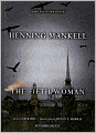 The Fifth Woman (Kurt Wallander Series #6)