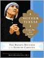 Mother Teresa: Come Be My Light: The Private Writings of the Saint of Calcutta