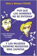 Por que los hombres no se enteran y las mujeres siempre necesitan más zapatos