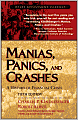 Manias, Panics, and Crashes: A History of Financial Crises (Wiley Investment Classics)