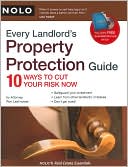 Every Landlord's Property Protection Guide: 10 Ways to Cut Your Risk Now