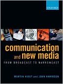 Communication and New Media: From Broadcast to Narrowcast