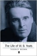 The Life of W. B. Yeats