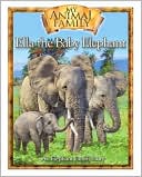 Ella the Baby Elephant