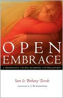 Open Embrace: A Protestant Couple Rethinks Contraception