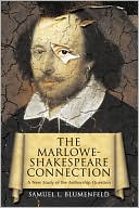 The Marlowe-Shakespeare Connection: A New Study of the Authorship Question