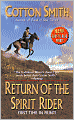 Return of the Spirit Rider