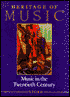Heritage of Music: Music in the Twentieth Century