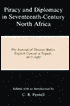 Piracy and Diplomacy in Seventeenth-Century North Africa: The Journal of Thomas Baker, English Consul in Tripoli, 1677-1685