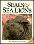 Seals and Sea Lions: An Affectionate Portrait