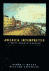 America Interpreted: A Concise History with Interpretive Readings
