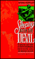 Sleeping with the Devil; A True Story